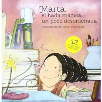 Marta, El Hada Magica un poco desordenada