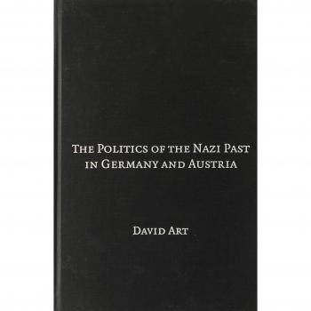 The Politics of the Nazi Past in Germany And Austria
