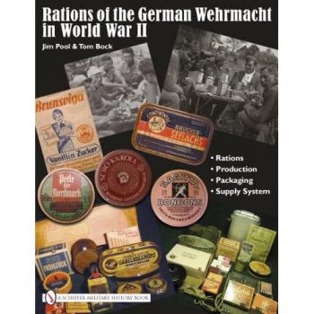 Rations of the German Wehrmacht in World ..., Pool, Jim
