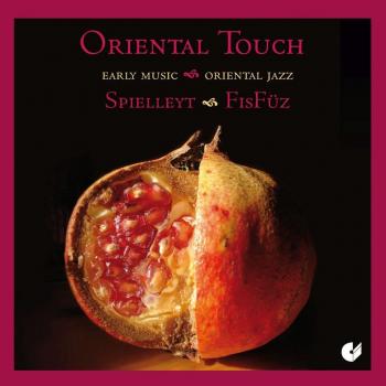 Jazz Oriental et Musique Ancienne