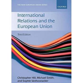International Relations and the European Union (New European Union)