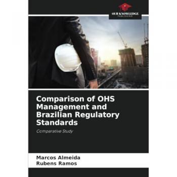Almeida, Marcos: Comparison of OHS Management and Brazilian Regulatory Standards