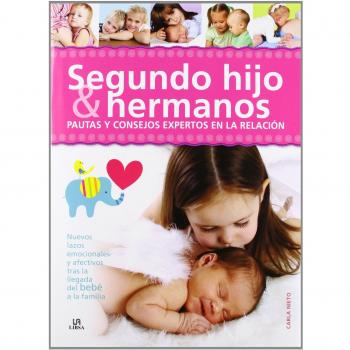 Segundo Hijo & Hermanos: Pautas Y Consejos Expertos En La Relación