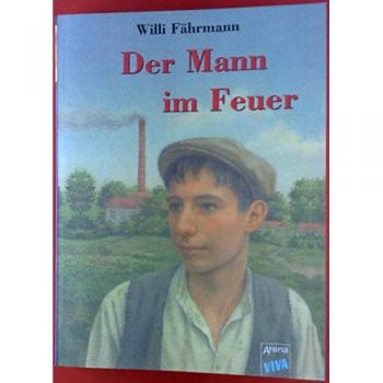 Der Mann im Feuer