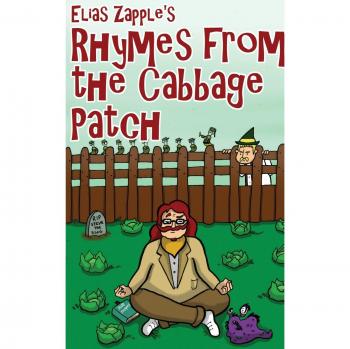 Elias Zapple's Rhymes from the Cabbage Patch: American-English Edition