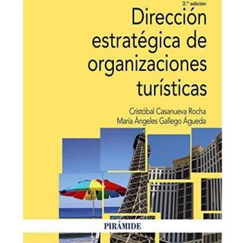 Direccion Estrategica De Organizaciones Turisticas