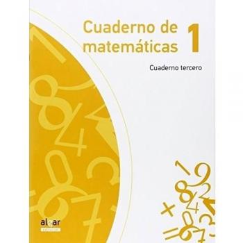 Cuaderno de Matemáticas 1. Cuaderno Tercero