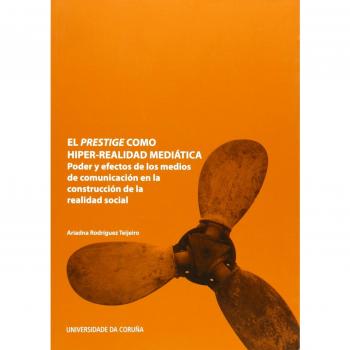 El prestige como hiper-realidad mediatica