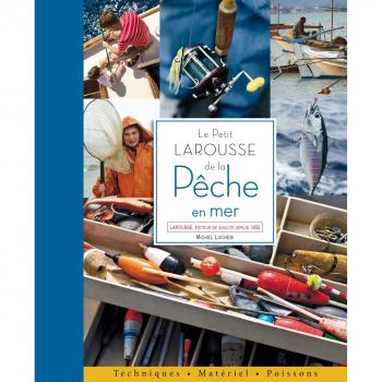 Michel Luchesi Le Petit Larousse De La Pêche En Mer