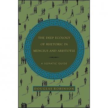 Vitalsource Technologies, Inc. The Deep Ecology Of Rhetoric In Mencius And Aristotle