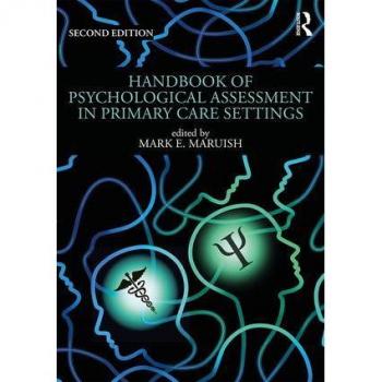 Handbook of Psychological Assessment in Primary Care Settings