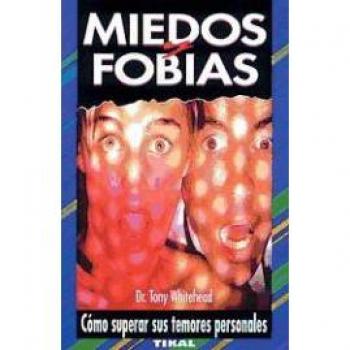 Miedos Y Fobias (SIN COLECCION)