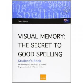 Visual memory (Australian) : the secret of good spelling : improve your spelling by up to 80%