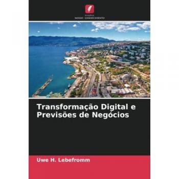 Transformação Digital e Previsões de Negócios