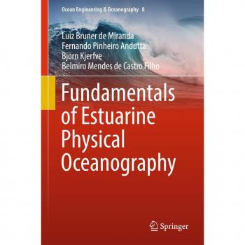 Fundamentals of Estuarine Physical Oceanography