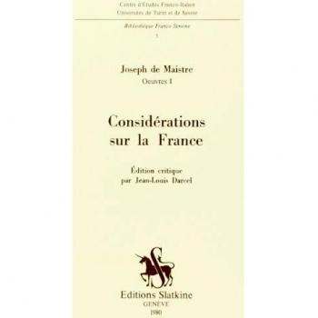 Considerations Sur la France. Edition Critique par Jean-Louis Darcel.