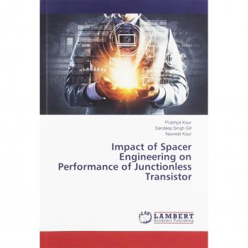 Impact of Spacer Engineering on Performance of Junctionless Transistor