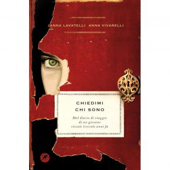 Chiedimi chi sono. Dal diario di viaggio di un giovane vissuto trecento anni fa