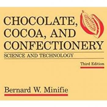 Chocolate, Cocoa and Confectionery: Science and Technology