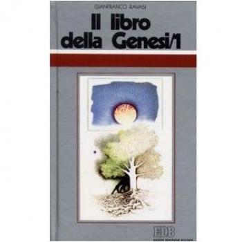 Il libro della Genesi. Ciclo di conferenze