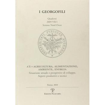 A³ E=agricoltura, alimentazione, ambiente, energia. Situazione attuale e prospettive di sviluppo. Aspetti produttivi e tecnici (Milano, 19 marzo 2009)