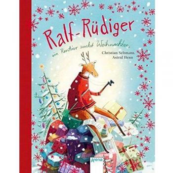Ralf Rüdiger. Ein Rentier sucht Weihnachten: Mini-Ausgabe: