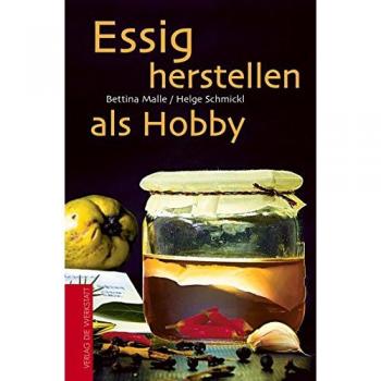 Essig herstellen als Hobby