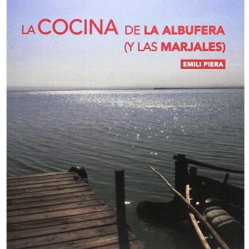La cocina de la Albufera y las marjales (Tapa blanda).