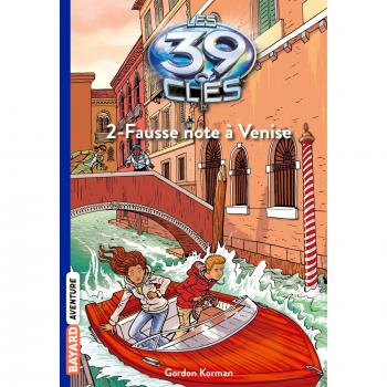 Les 39 clés, Tome 2 : Fausse note à Venise