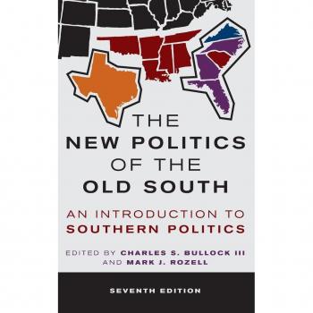 The New Politics of the Old South: An Introduction to Southern Politics, 7th Edition