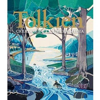 TOLKIEN CREADOR DE LA TIERRA MEDIA
