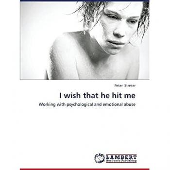 I wish that he hit me: Working with psychological and emotional abuse