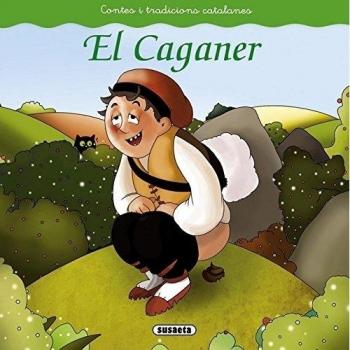 EL CAGANER.