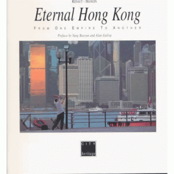 Eternal Hong Kong. From one empire to the next