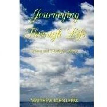 Journeying Through Life: Poems and Words for Living