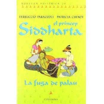 El príncep Siddharta. La fuga de palau