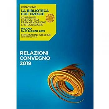 La biblioteca che cresce. Contenuti e servizi tra frammentazione ...