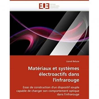 Matériaux et systèmes électroactifs dans l''infrarouge: Essai de construction d''un dispositif souple capable de changer son comportement optique dans l''infrarouge