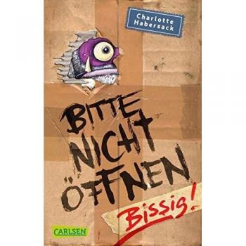 Charlotte Habersack Bitte Nicht Öffnen 1: Bissig!
