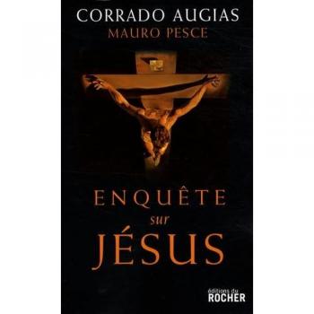 Enquête sur Jésus : L'homme qui a changé le monde