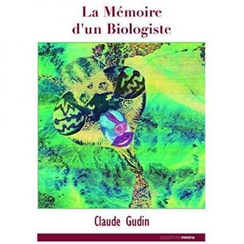 La mémoire d'un biologiste