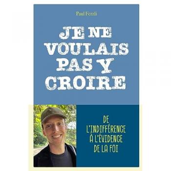 Je ne voulais pas y croire
