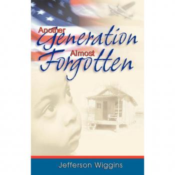 Wiggins, Jefferson: Another Generation Almost Forgotten
