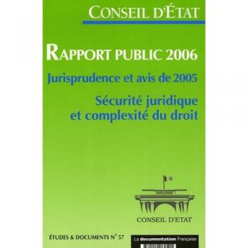 Rapport public 2006 sécurité juridique et complexité du droit