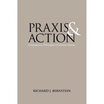 PRAXIS and Action