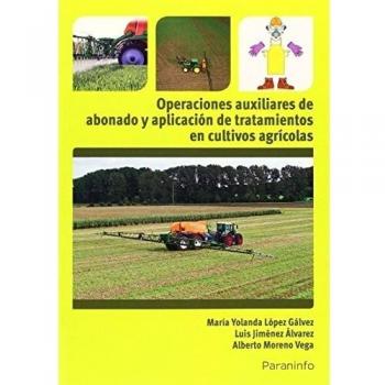OPERACIONES AUXILIARES DE ABONADO Y APLICACIÓN DE TRATAMIENTOS EN CULTIVOS AGRÍC