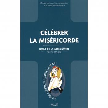 Célébrer la miséricorde