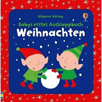 Babys Erstes Ausklappbuch: Weihnachten: Ab 3 Monaten