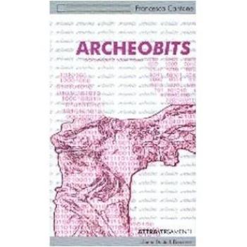 Archeobits. Archeologia e nuovi media