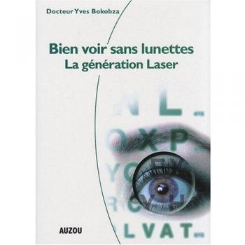Bien Voir Sans Lunettes la Generation Laser